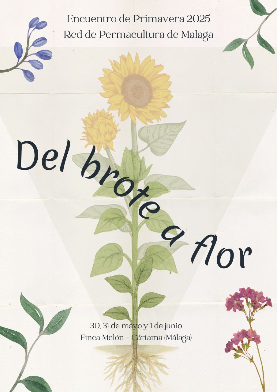 Encuentro de Primavera de la Red de Permacultura de&nbsp;Málaga